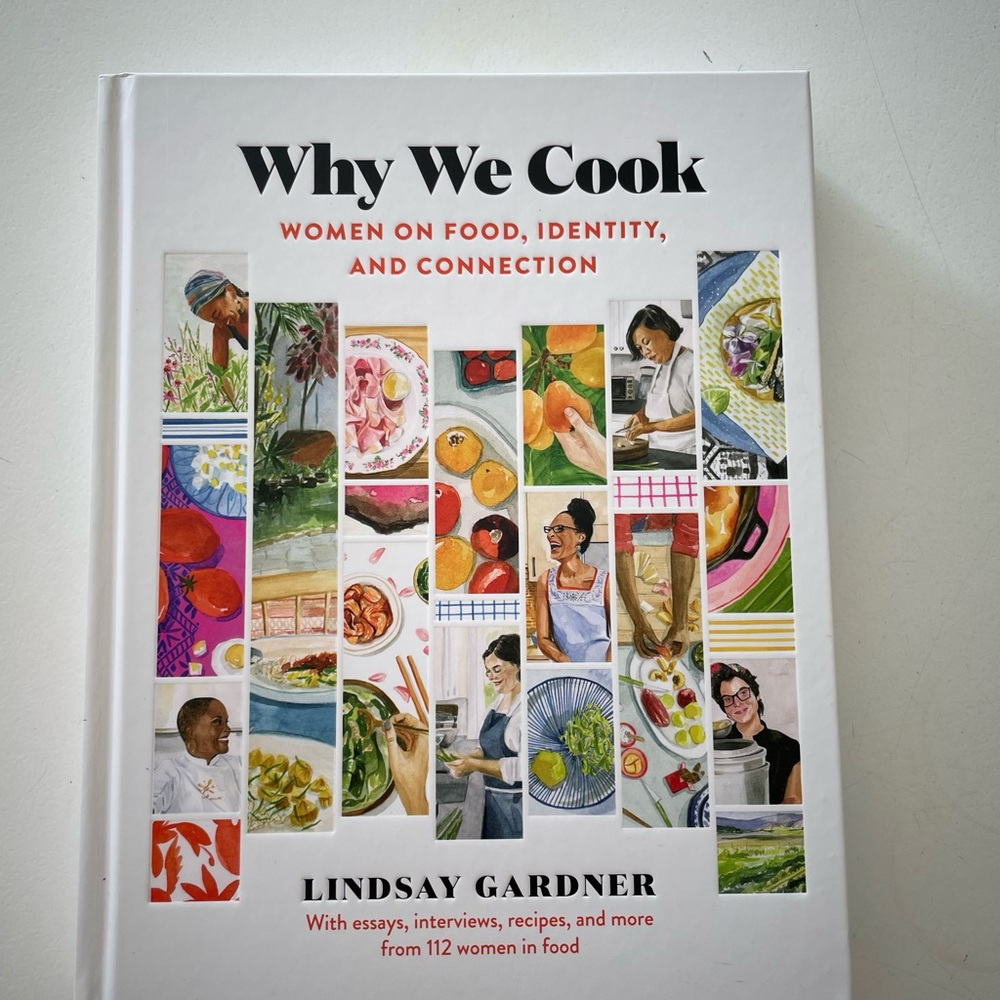 Why We Cook Book by Lindsay Gardner